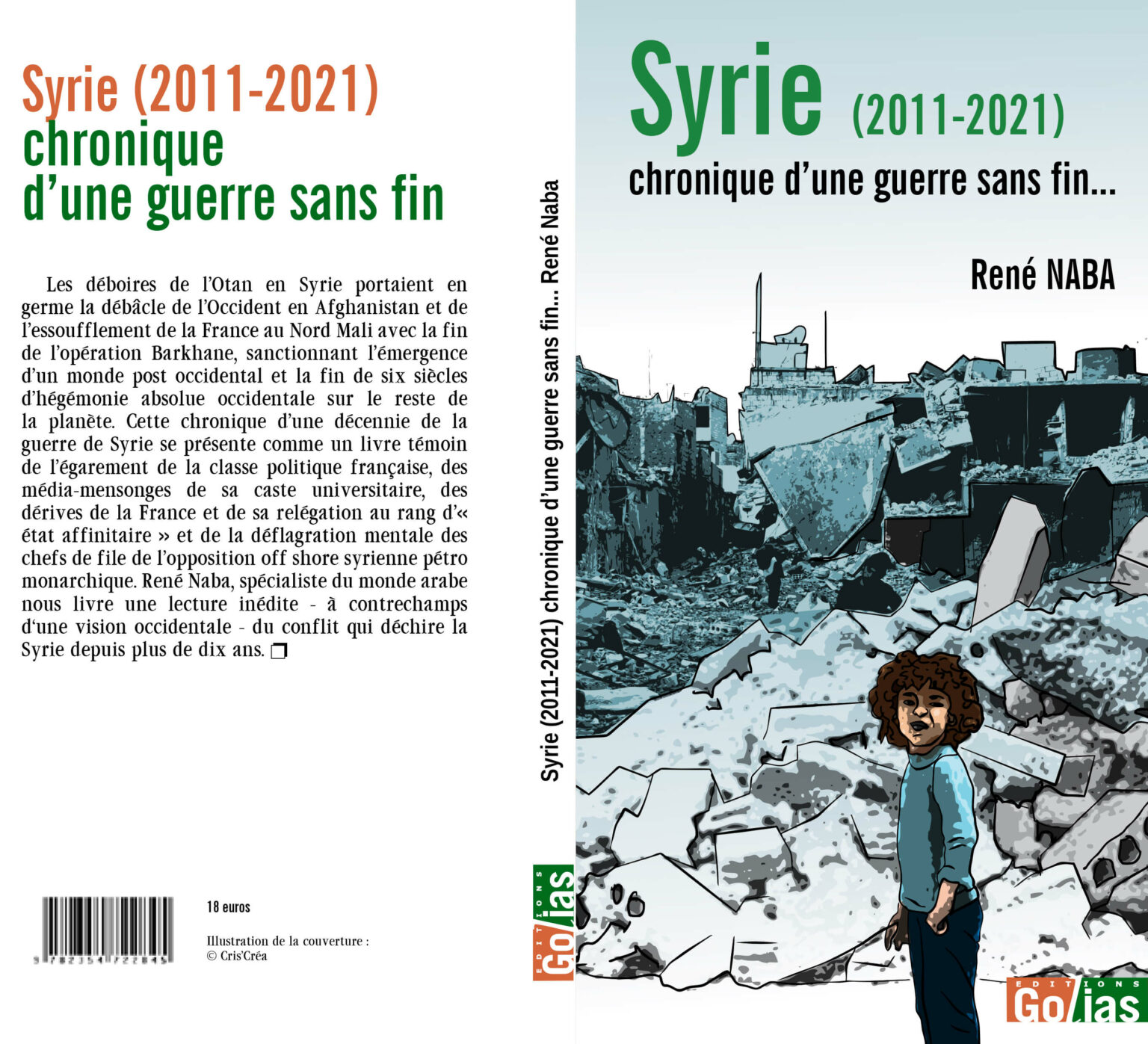 Syrie (2011-2021), Chronique D'une Guerre Sans Fin - Madaniya